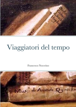 Paperback viaggiatori del tempo [Italian] Book