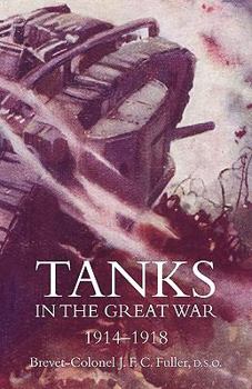 Paperback Tanks in the Great War 1914-18 Book