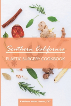 Paperback Southern California Plastic Surgery Cookbook Book