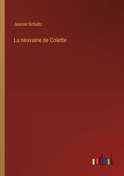 Paperback La neuvaine de Colette [French] Book