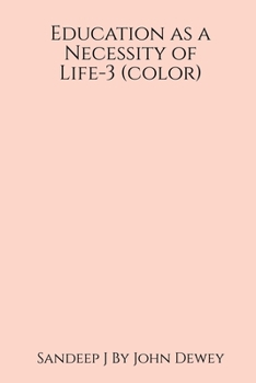 Paperback Education as a Necessity of Life-3 (color) Book