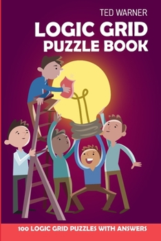 Paperback Logic Grid Puzzle Book: Eulero Puzzles - 100 Logic Grid Puzzles With Answers Book