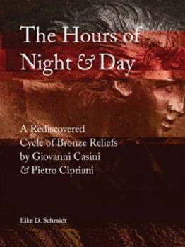 The Hours of Night and Day: A Rediscovered Cycle of Bronze Reliefs by Giovanni Casini and Pietro Cipriani