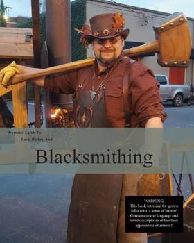 Paperback Trenton's Guide to Love, Riches and Blacksmithing Book