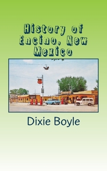 Paperback History of Encino, New Mexico Book