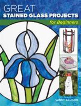 Paperback Great Stained Glass Projects for Beginners Book