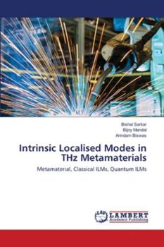 Paperback Intrinsic Localised Modes in THz Metamaterials Book
