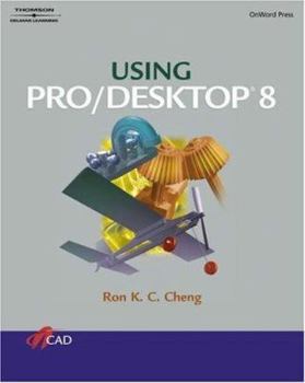 Paperback Using Pro/Desktop 8 [With CDROM] Book