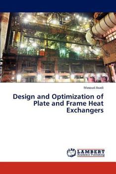 Paperback Design and Optimization of Plate and Frame Heat Exchangers Book
