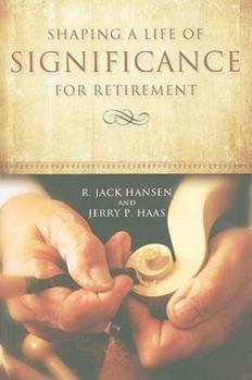 Paperback Shaping A Life of Significance For Retirement Book