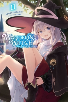Wandering Witch: The Journey of Elaina, Vol. 11 (Light Novel) - Book #11 of the Wandering Witch Light Novel