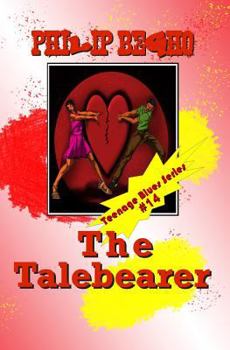 Paperback The Talebearer: Teenage Blues Series Book