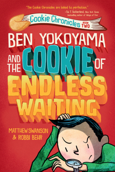 Hardcover Ben Yokoyama and the Cookie of Endless Waiting Book