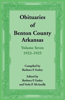 Paperback Obituaries of Benton County, Arkansas: Volume 7, 1923-1925 Book