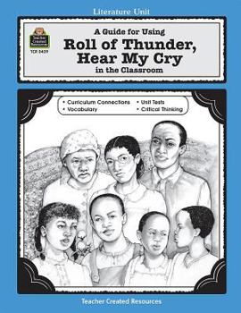 Paperback A Guide for Using Roll of Thunder, Hear My Cry in the Classroom Book