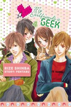 My Girlfriend's a Geek, Vol. 4 - Book #4 of the My Girlfriend's a Geek