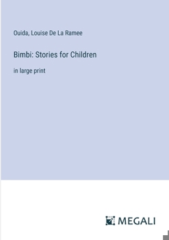 Paperback Bimbi: Stories for Children: in large print Book