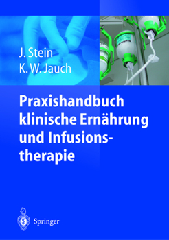 Paperback Praxishandbuch Klinische Ernährung Und Infusionstherapie [German] Book