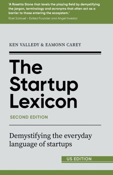 Paperback The Startup Lexicon, Second Edition (US EDITION): Demystifying the everyday language of startups Book