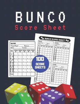 Paperback Bunco Score Sheet: V.9 100 Bunco Score Pad for Dice game / Bunco Scorekeeping / Score Keeping Book Large size Book