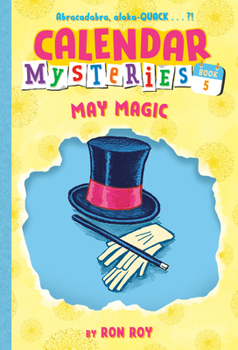 May Magic - Book #5 of the Calendar Mysteries