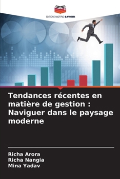 Paperback Tendances récentes en matière de gestion: Naviguer dans le paysage moderne [French] Book