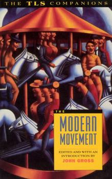 Paperback The Modern Movement: A Tls Companion Book