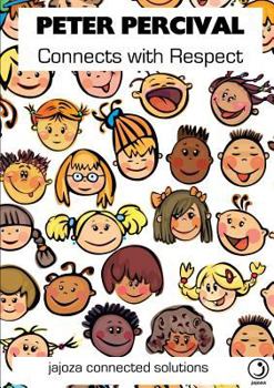 Paperback Peter Percival Connects with Respect Book