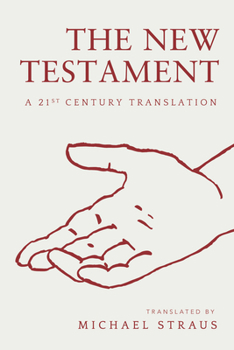 Paperback The New Testament: A 21st Century Translation Book