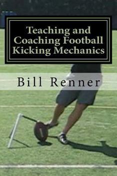 Paperback Teaching and Coaching Football Kicking Mechanics Book