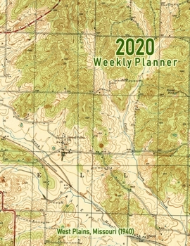 Paperback 2020 Weekly Planner: West Plains, Missouri (1940): Vintage Topo Map Cover Book