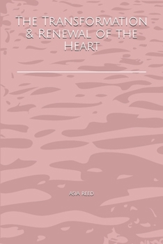 Paperback The Transformation & Renewal of the Heart Book