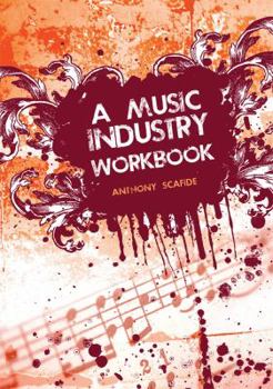 Paperback A Music Industry Workbook Book