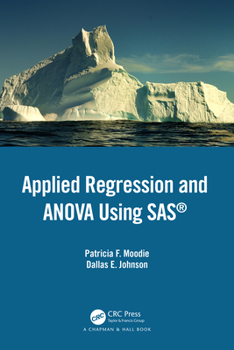 Paperback Applied Regression and ANOVA Using SAS Book