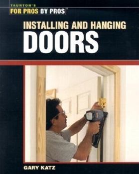 Paperback Installing and Hanging Doors Book