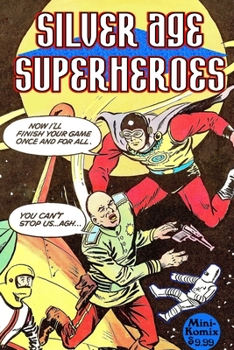 Paperback Silver Age Superheroes Book