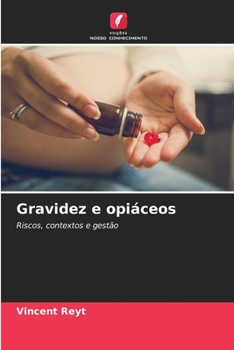 Paperback Gravidez e opiáceos [Portuguese] Book