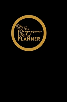 Hardcover The Progressive Mind Planner - Black Book