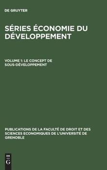 Hardcover Le concept de sous-développement [French] Book