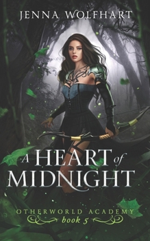 A Heart of Midnight - Book #2 of the Dark Fae Academy