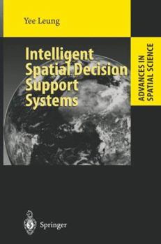 Paperback Intelligent Spatial Decision Support Systems Book