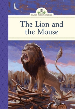 The Lion and the Mouse - Book  of the Silver Penny Stories