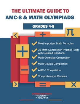 Paperback The Ultimate Guide to Amc-8 & Math Olmpiads: Grades 4-8 Book