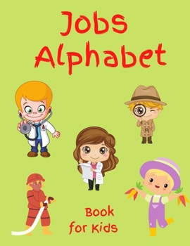 Paperback Jobs Alphabet Book for Kids Book