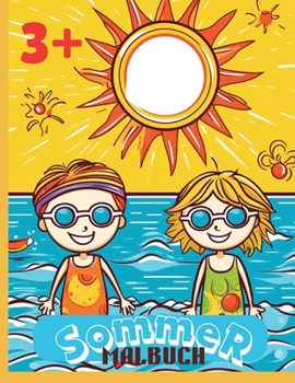 Paperback Sommer Malbuch: Der Sommer kommt näher! 50 Ausmalseiten für den lang ersehnten Urlaub! [German] [Large Print] Book