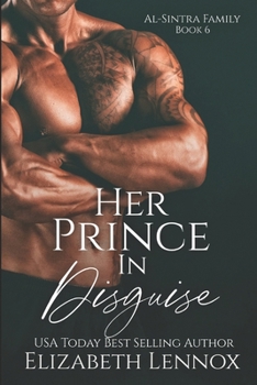 Her Prince in Disguise (Al-Sintra Family)