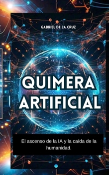 Paperback Quimera Artificial [Spanish] Book