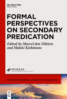 Hardcover Formal Perspectives on Secondary Predication Book
