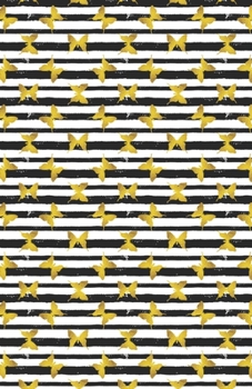 Lined Notebook A5 Size 110 Pages: Funny Ruled Journal. Cute Golden Star Butterfly Black Stripe 043 Unique Student Teacher Blank Scrapbook/ Composition/ Planner Great For Home School Office Writing