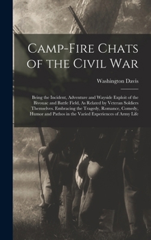 Camp-fire Chats of the Civil War